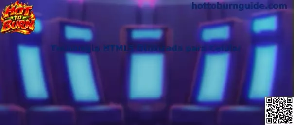 Tecnologia HTML5 Otimizada para Celular no Hot To Burn