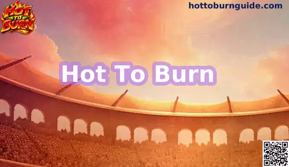 Imagem ilustrativa do guia Hot To Burn